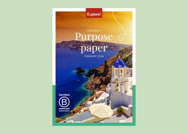 A travel document cover features a Greek coastal scene with a white and blue dome building overlooking the sea. Text: "Explore's Purpose Paper, February 2024, Certified B Corporation."
